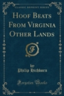 Image for Hoof Beats from Virginia Other Lands (Classic Reprint)