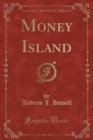 Image for Money Island (Classic Reprint)