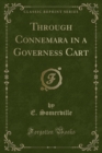 Image for Through Connemara in a Governess Cart (Classic Reprint)