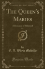 Image for The Queen&#39;s Maries, Vol. 1