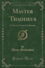Image for Master Thaddeus, Vol. 2