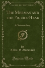 Image for The Merman and the Figure-Head