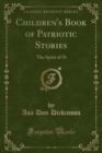 Image for Children&#39;s Book of Patriotic Stories