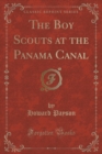 Image for The Boy Scouts at the Panama Canal (Classic Reprint)