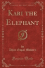 Image for Kari the Elephant (Classic Reprint)