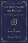 Image for Captives Among the Indians, Vol. 3
