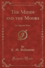Image for The Middy and the Moors