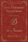 Image for Miss. Deborah&#39;s Pocketbook