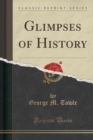 Image for Glimpses of History (Classic Reprint)