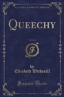 Image for Queechy, Vol. 2 of 2 (Classic Reprint)