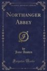 Image for Northanger Abbey (Classic Reprint)