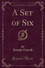 Image for A Set of Six (Classic Reprint)