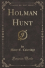 Image for Holman Hunt (Classic Reprint)