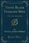 Image for Those Black Diamond Men