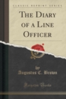 Image for The Diary of a Line Officer (Classic Reprint)