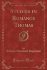 Image for Studies in Romance Thomas, Vol. 5 (Classic Reprint)