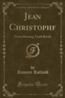 Image for Jean Christophf: Dawn Morning, Youth Revolt (Classic Reprint)