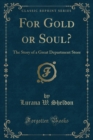 Image for For Gold or Soul?