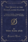 Image for The Quest of the Four-Leaved Clover