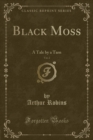 Image for Black Moss, Vol. 2