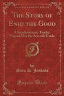 Image for The Story of Enid the Good