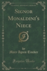 Image for Signor Monaldini&#39;s Niece (Classic Reprint)