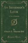 Image for An Irishman&#39;s Luck