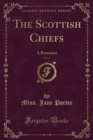 Image for The Scottish Chiefs, Vol. 4