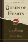 Image for Queen of Hearts (Classic Reprint)