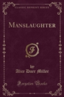 Image for Manslaughter (Classic Reprint)