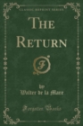 Image for The Return (Classic Reprint)
