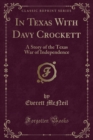 Image for In Texas with Davy Crockett