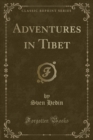 Image for Adventures in Tibet (Classic Reprint)