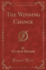Image for The Winning Chance (Classic Reprint)