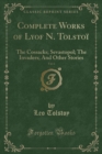 Image for Complete Works of Lyof N. Tolstoi, Vol. 6