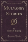 Image for Mulvaney Stories (Classic Reprint)