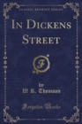 Image for In Dickens Street (Classic Reprint)