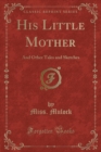 Image for His Little Mother