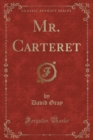 Image for Mr. Carteret (Classic Reprint)