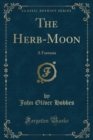 Image for The Herb-Moon