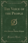 Image for The Voice of the People (Classic Reprint)
