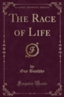 Image for The Race of Life (Classic Reprint)