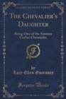 Image for The Chevalier&#39;s Daughter