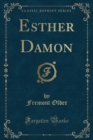 Image for Esther Damon (Classic Reprint)