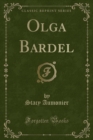 Image for Olga Bardel (Classic Reprint)