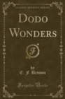 Image for Dodo Wonders (Classic Reprint)