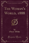 Image for The Woman&#39;s World, 1888, Vol. 1 (Classic Reprint)