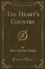 Image for The Heart&#39;s Country (Classic Reprint)