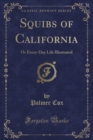 Image for Squibs of California