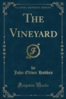Image for The Vineyard (Classic Reprint)